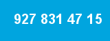 927 831 47 15